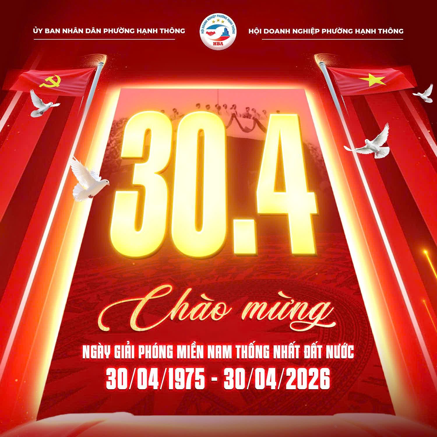 Ảnh chào mừng Ngày Giải phóng miền Nam, thống nhất đất nước 30/4/1975–30/4/2026 của Hội Doanh nghiệp phường Hạnh Thông, nền đỏ với quốc kỳ, chim bồ câu trắng và số 30.4 màu vàng.