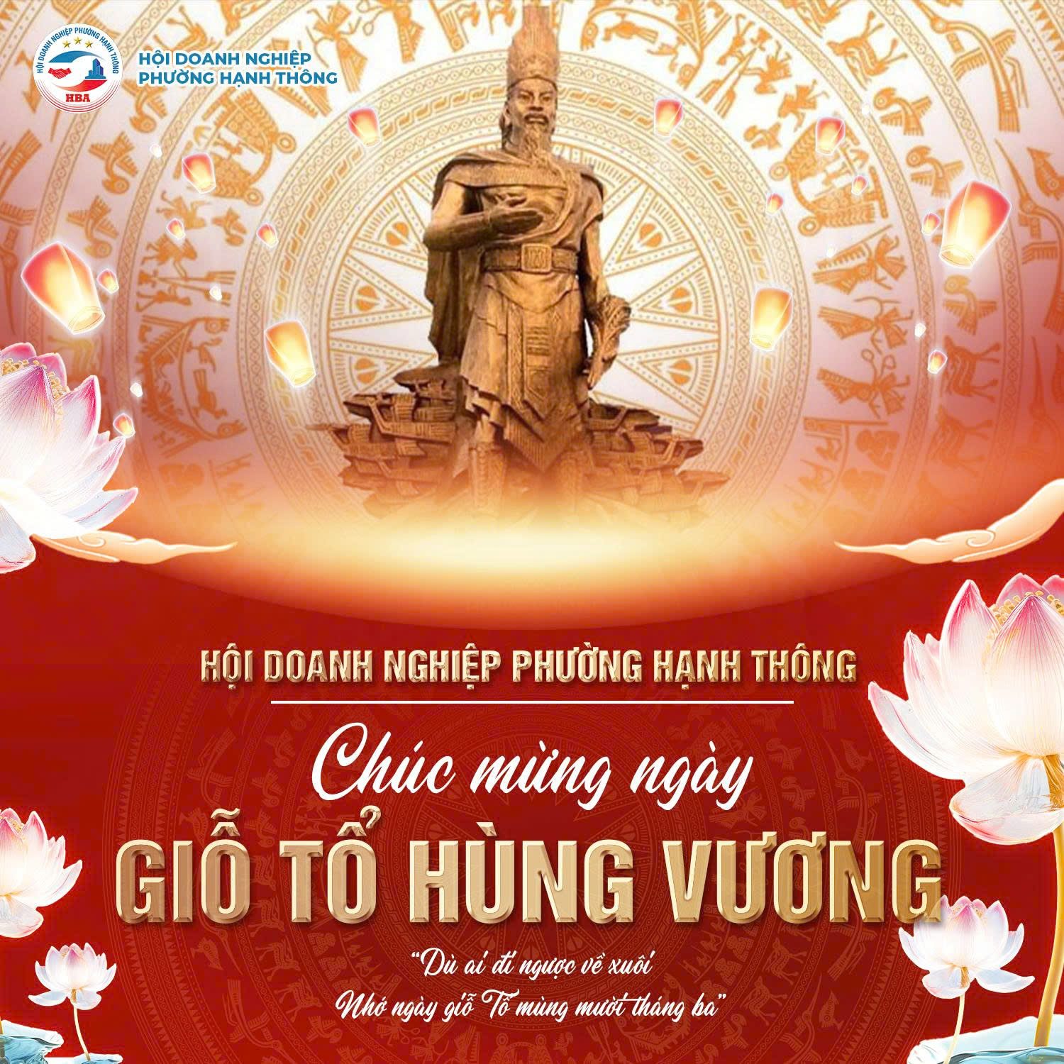 Ảnh Giỗ Tổ Hùng Vương của Hội Doanh nghiệp phường Hạnh Thông, với tượng Vua Hùng, họa tiết trống đồng, hoa sen và câu ca nhắc nhớ ngày mùng 10 tháng 3 âm lịch.